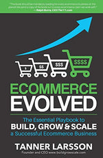 Load image into Gallery viewer, Ecommerce Evolved: The Essential Playbook To Build, Grow &amp; Scale A Successful Ecommerce Business
